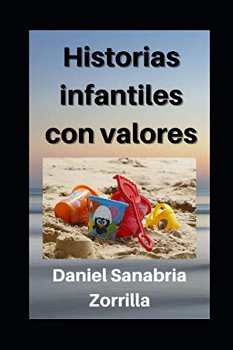 Stock image for Historias infantiles con valores: Cuentos cristianos para nios (Cuentos infantiles con valores) (Spanish Edition) for sale by Red's Corner LLC