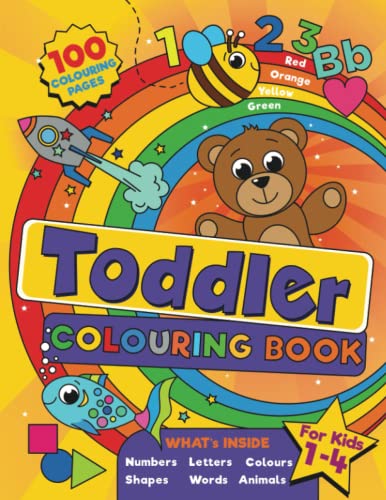 Stock image for Toddler Colouring Book: For kids ages 1-4, 100 fun pages of letters, numbers, animals and shapes to colour and learn for sale by AwesomeBooks