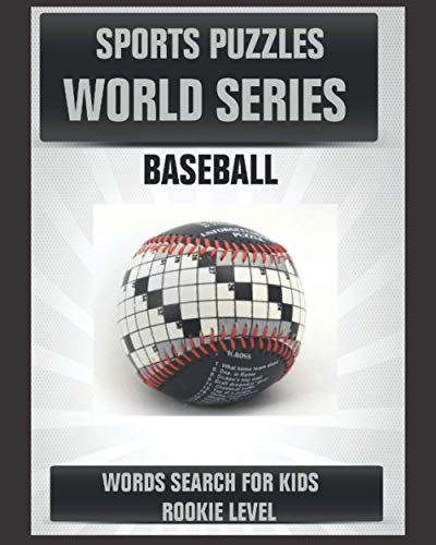 Stock image for Sports Puzzles World Series: Baseball: Baseball Activity Book for Kids: Word Search for Smart Children for sale by GreatBookPrices