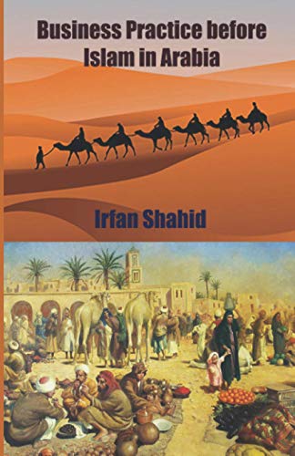 Stock image for Business Practice before Islam in Arabia for sale by Brit Books