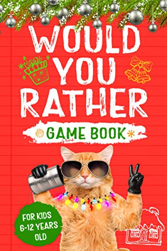Stock image for Would You Rather: Game Book for Kids 6-12 Years Old for sale by AwesomeBooks