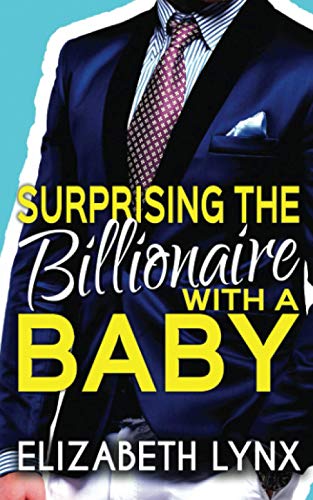 Stock image for Surprising the Billionaire with a Baby for sale by GreatBookPrices