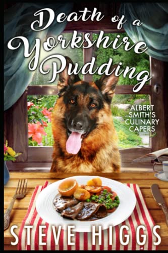 Stock image for Death of a Yorkshire Pudding: Albert Smith's Culinary Capers Recipe 5 for sale by St Vincent de Paul of Lane County