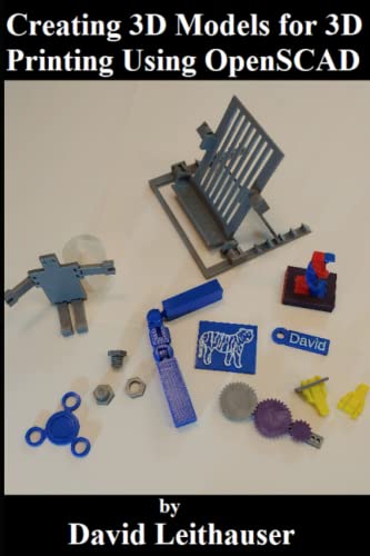 Stock image for Creating 3D Models for 3D Printing Using OpenSCAD for sale by GreatBookPricesUK