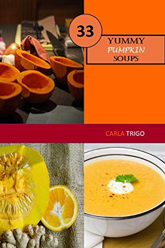 Stock image for Yummy Pumpkin Soup: Recipe Book for sale by GreatBookPrices