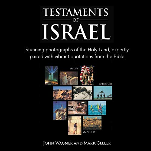 Stock image for Testaments of Israel Stunning Photographs of the Holy Land, expertly paired with vibrant quotations from the Bible for sale by PBShop.store US