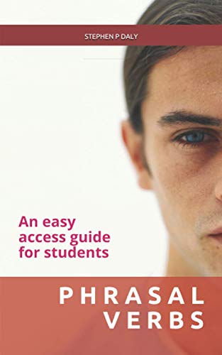 Stock image for PHRASAL VERBS: An easy access guide for students for sale by California Books