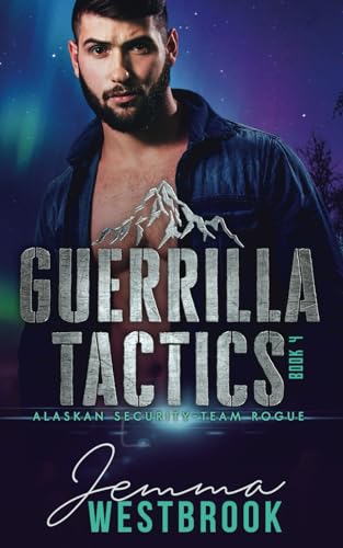 

Guerrilla Tactics (Alaskan Security)