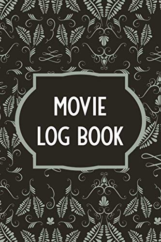 Beispielbild fr Movie Log Book: Write Reviews & More - Movie Lovers and Buggs Film Critics Guided Journal To Record Watched Movies - Gift Idea for Movie Lovers zum Verkauf von medimops