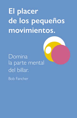 Beispielbild fr El Placer De Los Pequenos Movimientos zum Verkauf von GreatBookPrices
