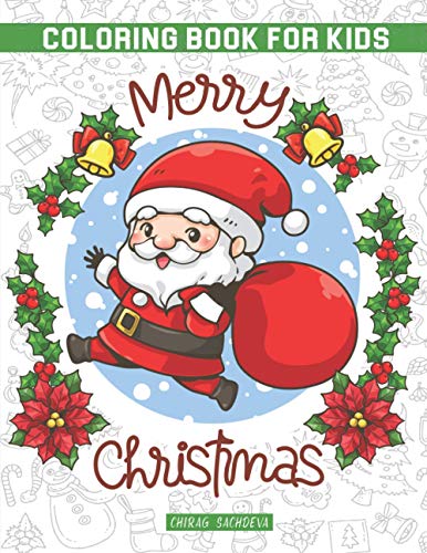 Stock image for Merry Christmas Coloring Book for Kids: Beautiful Pages to Color with Santa Claus, Reindeer, Snowmen & More! for sale by Chiron Media