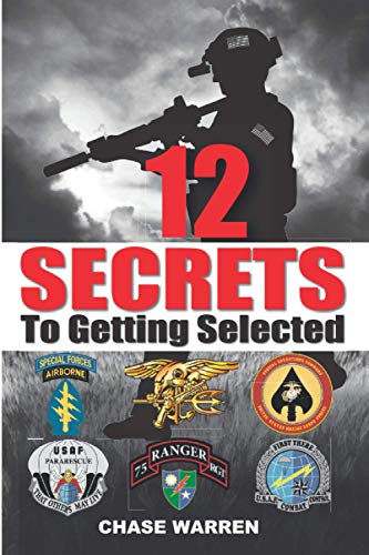Stock image for 12 SECRETS To Getting Selected: Pass The Special Forces Selection for sale by Omega