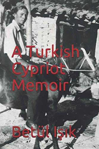 Beispielbild fr A Turkish Cypriot Memoir zum Verkauf von AwesomeBooks