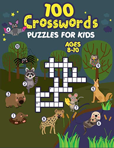 Stock image for 100 Crosswords Puzzles for Kids ages 8-10 (Activity Book for Children's ( Coloring Book, Word Search, Crosswords and Bedtime Stories Whit Moral) for sale by California Books