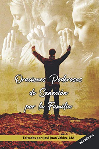 Imagen de archivo de Oraciones Poderosas de Sanacin por la Familia (Spanish Edition) a la venta por Big River Books