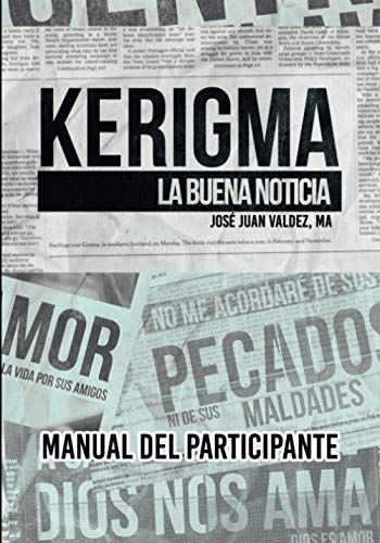 Imagen de archivo de Kerigma: La Buena Noticia (Spanish Edition) a la venta por ALLBOOKS1
