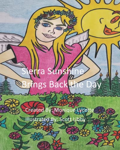 Stock image for Sierra Sunshine Brings Back The Day for sale by GreatBookPrices