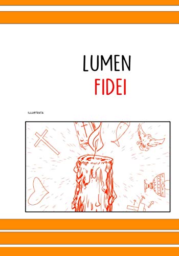 9798556244559: lumen fidei illustrata