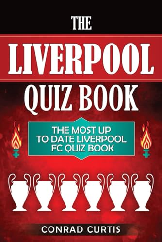 Stock image for Liverpool Football Club Quiz Book: 601 Interesting and Entertaining Questions on Liverpool FC for sale by MusicMagpie