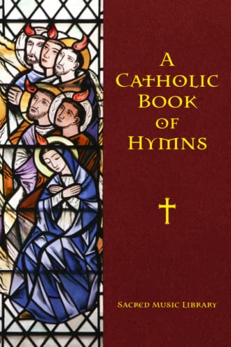 9798556408609: A Catholic Book of Hymns