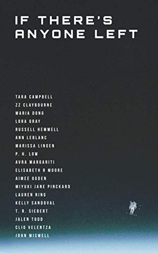 Stock image for If There's Anyone Left: Volume 1 for sale by California Books