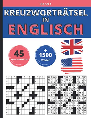 Stock image for Kreuzwortrtsel in Englisch: 45 Kreuzwortrtsel. ber 1500 Wrter. Englisch lernen und dabei Spa haben for sale by medimops