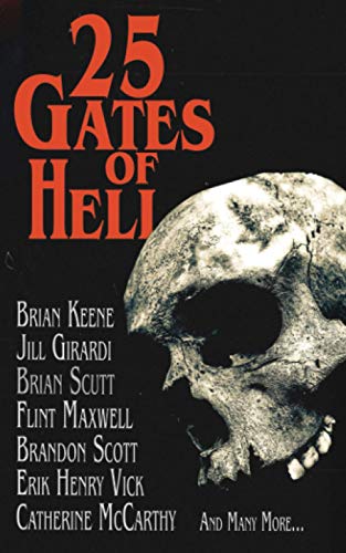 Stock image for 25 Gates of Hell: A Horror Anthology for sale by MusicMagpie