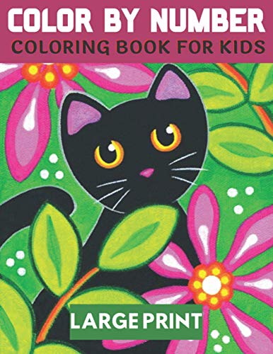 Imagen de archivo de Color By Number Coloring Book For Kids Large Print: 50 Unique Color By Number Design for drawing and coloring Stress Relieving Designs for Kids Relaxa a la venta por GreatBookPrices