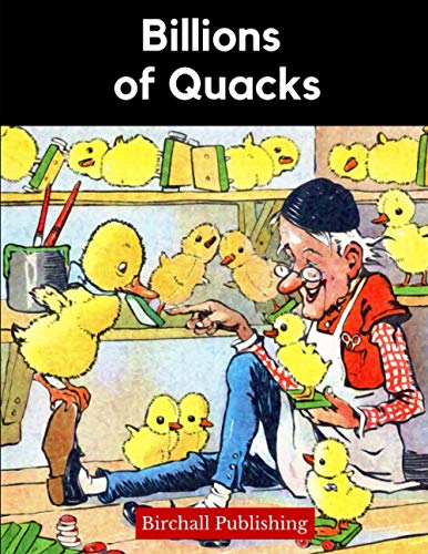Beispielbild fr Billions of Quacks zum Verkauf von Better World Books: West
