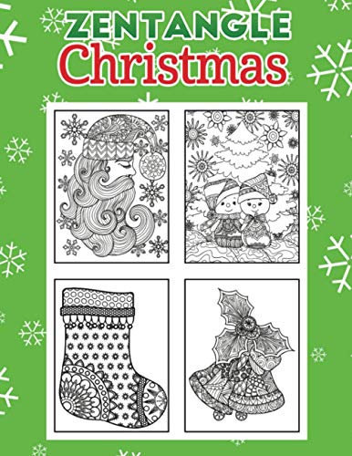 Stock image for zentangle christmas: An Adult Coloring Book Featuring Easy , Stress Relieving & beautiful Winter snowflakes Designs To Draw (Coloring Book for Relaxation) for sale by ALLBOOKS1