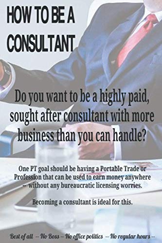 Stock image for How to Be a Consultant for sale by GreatBookPrices