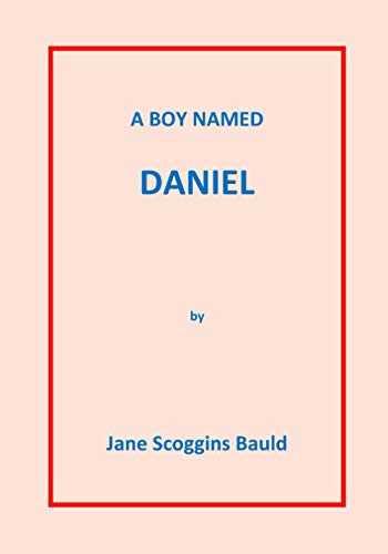 Stock image for A Boy Named Daniel for sale by GreatBookPrices