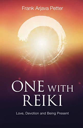 Imagen de archivo de One with Reiki: Love, Devotion and Being Present a la venta por GreatBookPrices