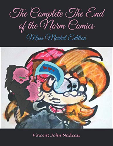 Imagen de archivo de The Complete The End of the Norm Comics: Mass Market Edition a la venta por ALLBOOKS1