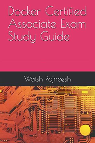 Stock image for Docker Certified Associate Exam Study Guide for sale by Ria Christie Collections