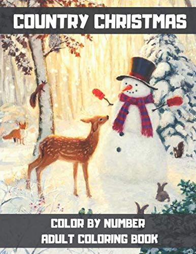 Imagen de archivo de Country Christmas Color By Number Adult Coloring Book: Simple and Relaxing Festive Scenes Coloring Pages For Seniors, Beginners & Anyone Who Enjoys Easy Coloring. a la venta por NEWBOOKSHOP