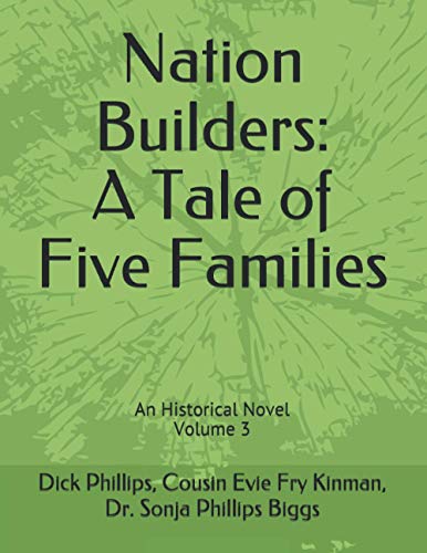Beispielbild fr Nation Builders: A Tale of Five Families: Volume 3 zum Verkauf von California Books
