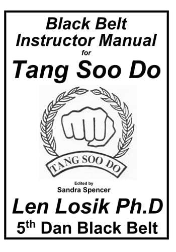 Stock image for Black Belt Instructor Manual for Tang Soo Do for sale by Ria Christie Collections
