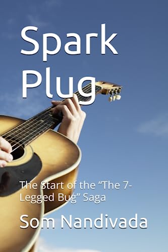 Stock image for Spark Plug: The Start of the The 7-Legged Bug Saga for sale by Big River Books