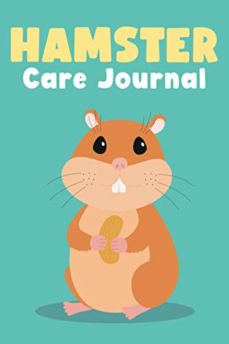 Imagen de archivo de Hamster Care Journal: Cute Daily Hamster Log Book to Record All Important Details About Your Pet a la venta por Bahamut Media