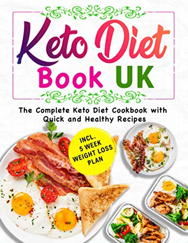 Stock image for The Complete Keto Diet Book UK: 5-Ingredient Affordable & Delicious, Quick and Healthy Keto Diet Recipes to Reverse Disease incl. 5 Week Weight Loss Plan: 1 for sale by AwesomeBooks