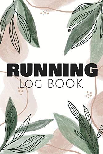 Imagen de archivo de Running Log Book: Improve Your Runs and Stay Motivated - Running Log Book and Runners Training Log to Track Distance, Time, Speed, Weather, Heart Rate - Jogger Runner Gift Idea a la venta por AwesomeBooks