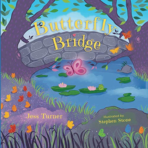 Stock image for Butterfly Bridge: A dream adventure story teaching meditation and emotional intelligence (Dream adventures of Elle and Sophia) for sale by Decluttr