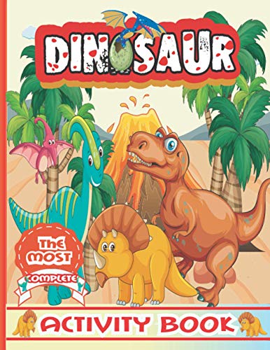 Stock image for The Most Complete Dinosaur Activity Book for sale by GreatBookPrices