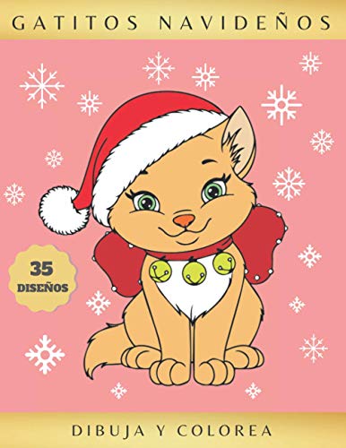 9798563131118: GATITOS NAVIDEÑOS - DIBUJA Y COLOREA: Libro infantil para  Dibujar y Colorear Gatos en Navidad |