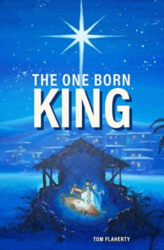Stock image for The One Born King for sale by Red's Corner LLC