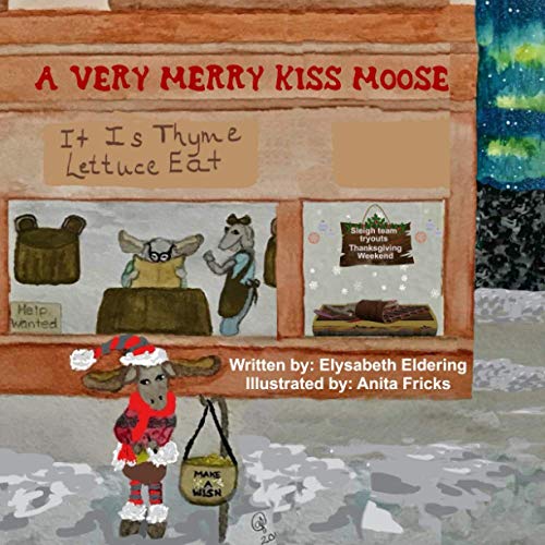 Stock image for A Very Merry Kiss Moose for sale by California Books