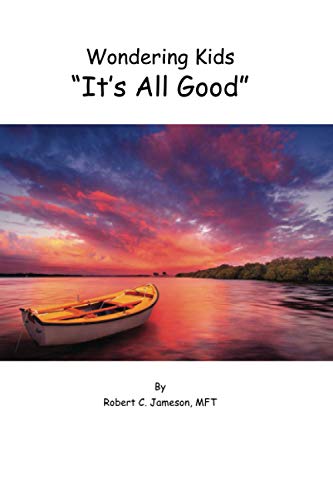 Beispielbild fr Wondering Kids - "It's All Good" zum Verkauf von Wonder Book