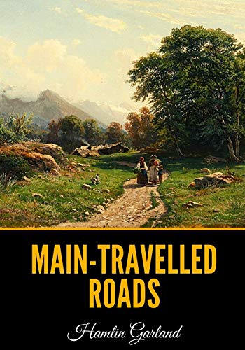 Stock image for Main-Travelled Roads for sale by SecondSale