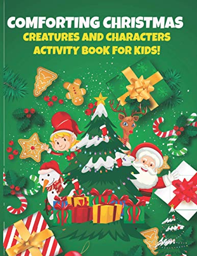 Stock-Bild f�r Comforting Christmas Creatures And Characters: Activity Book For Kids!